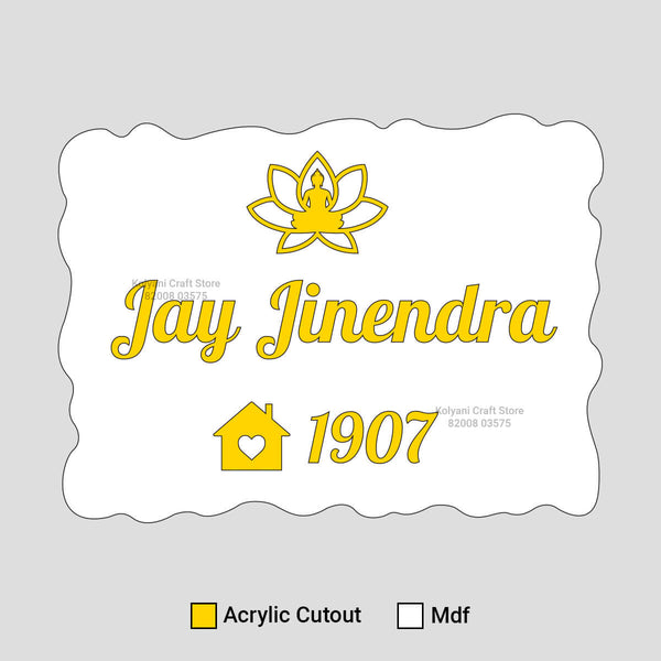 Custom Acrylic Cutout for Rectangle Jai Jinendra Name Plate With MDF - A
